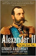 Alexander II: The Last Great Tsar