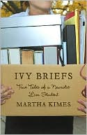 download Ivy Briefs : True Tales of a Neurotic Law Student book