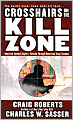 Crosshairs on the Kill Zone: American Combat Snipers, Vietnam through Operation Iraqi Freedom