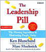 The Leadership Pill: The Missing Ingredient in Motivating People Today