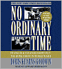 No Ordinary Time: Franklin and Eleanor Roosevelt: The Home Front in World War II