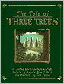 The Tale of Three Trees: A Traditional Folktale