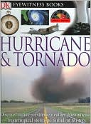 Hurricane and Tornado (Eyewitness Books Series)