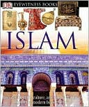 Islam (Eyewitness Books Series)