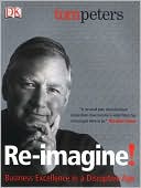 Reimagine!: Business Excellence in a Disruptive Age