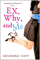 Ex, Why and Me