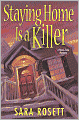 Staying Home Is a Killer (Mom Zone Series #2)
