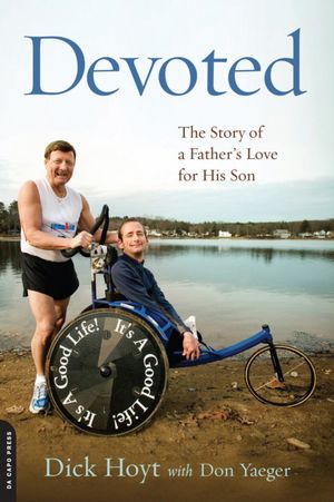 Devoted: The Story of a Father's Love for His Son