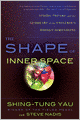 The Shape of Inner Space: String Theory and the Geometry of the Universe's Hidden Dimensions