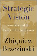 download Strategic Vision : America and the Crisis of Global Power book