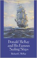 download Donald McKay and His Famous Sailing Ships book