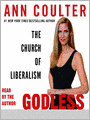 Godless: The Church of Liberalism