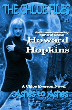The Chloe Files #1: Ashes to Ashes