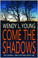 Come the Shadows