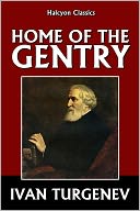 Home of the Gentry by Ivan Turgenev