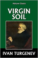 Virgin Soil by Ivan Turgenev