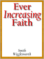 Ever Increasing Faith