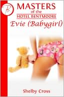 Masters of the Hotel Bentmoore: Evie (a short BDSM 
