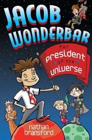 Jacob Wonderbar for President of the Universe