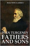 Fathers and Sons by Ivan Turgenev