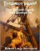 Treasure Island - The Complete Classic With Illustrations