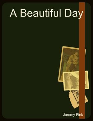A Beautiful Day