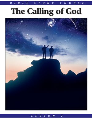 Bible Study Lesson 7 - The Calling of God