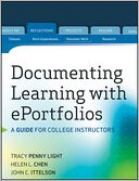 Documenting Learning with ePortfolios: A Guide for College Instructors