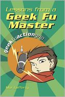 Lessons from a Geek Fu Master: Geek Fu Action Grip