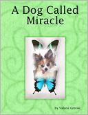 A Dog Called Miracle
