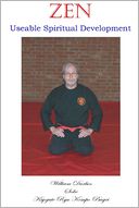 Zen : Useable Spiritual Development