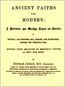 Ancient Faiths and Modern [Illustrated]