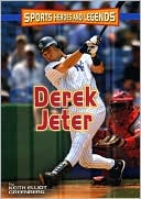 Derek Jeter (Sports Heroes and Legends Series)