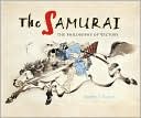 The Samurai: The Philosophy of Victory