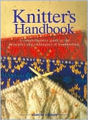 Reader's Digest Knitter's Handbook: A Comprehensive Guide to the Principles and Techniques of Handknitting (Reader's Digest Series)