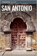 Insiders' Guide to San Antonio