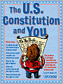 The U.S. Constitution and You