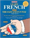 Learn French the Fast and Fun Way