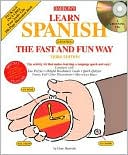 Learn Spanish the Fast and Fun Way with CD