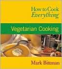 How to Cook Everything: Vegetarian Cooking