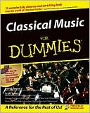 Classical Music For Dummies by David Pogue: Book Cover