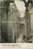 Brokedown Palace: A Tale from the East