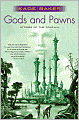 Gods and Pawns: Stories of the Company (The Company Series)