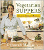 Vegetarian Suppers from Deborah Madison's Kitchen