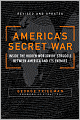 America's Secret War: Inside the Hidden Worldwide Struggle Between the United States and Its Enemies