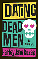 Dating Dead Men