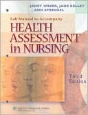 Lab Manual to Accompany Health Assessment in Nursing