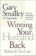 Winning Your Husband Back Before It's Too Late