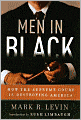 Men in Black: How the Supreme Court is Destroying America