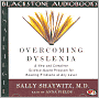 Overcoming Dyslexia: A New and Complete Science-Based Program for Reading Problems at Any Level